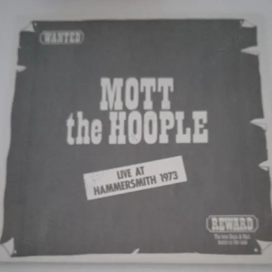Mott The Hoople, Live at Hammersmith 1973, (Double Album)